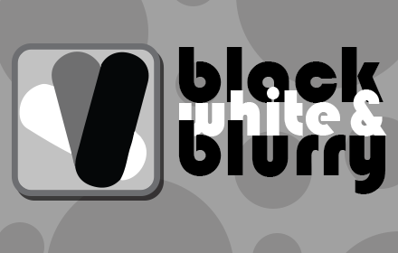 Black White and Blurry small promo image