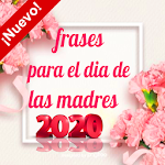 Cover Image of ดาวน์โหลด frases para el dia de las madres 1.0 APK