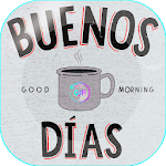 Cover Image of डाउनलोड Buenos días tardes noches GIF 1.0 APK