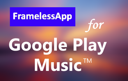 Frameless for Google Play Music small promo image