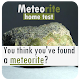 Download Meteorite home tests 100% real For PC Windows and Mac 1.0