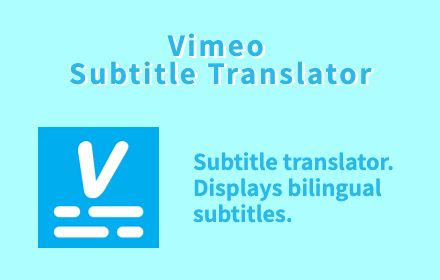 Vimeo Subtitle Translator - Dual Subtitles Preview image 0