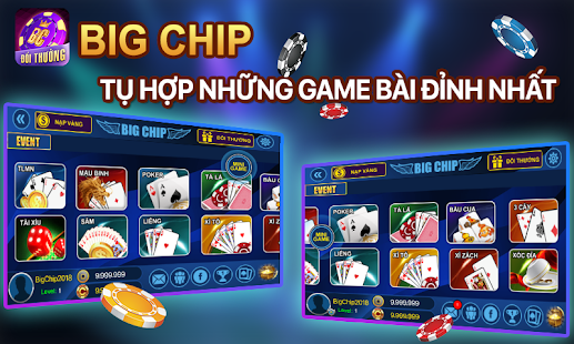 Game bai doi thuong - BigChip 1.11 APK + Mod (Uang yang tidak terbatas) untuk android