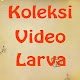 Download Video Collection Larva For PC Windows and Mac 1.0.0