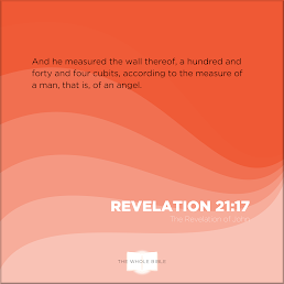 The Whole Bible: Revelation 21:17