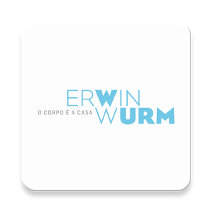 Download ERWIN WURM | O CORPO É A CASA For PC Windows and Mac