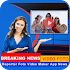 Breaking News Reporter Photo & Video Maker1.0.3