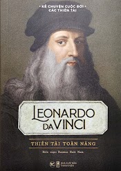 Kể Chuyện Cuộc Đời Các Thiên Tài: Leonardo Da Vinci - Thiên Tài Toàn Năng - Rasmus Hoài Nam - (Bìa Mềm)