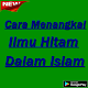 Download Cara Menangkal Ilmu Hitam Dalam Islam For PC Windows and Mac 5.1