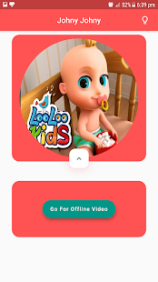 Johny Johny Yes Papa - Offline Video 1.0.5 APK + Mod (Free purchase) for Android