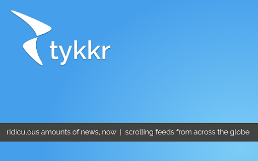 Tykkr - Ridiculous Amounts of News, Now.