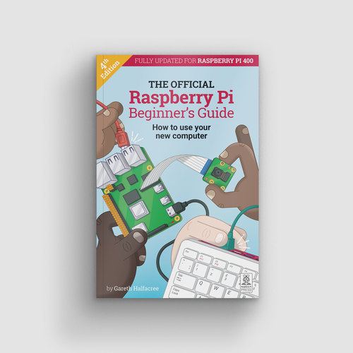 Raspberry Pi Beginner’s Guide 4th Edition cover
