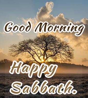 Good Morning Happy Sabbath Day Positive Quotes