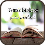 Cover Image of Download Temas Bíblicos para Predicar 1.0 APK