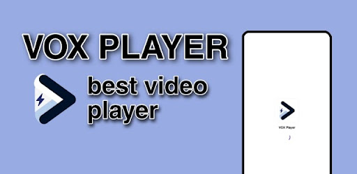 VOX Player - video player