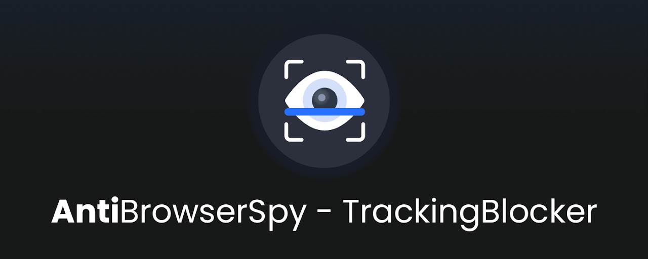 AntiBrowserSpy TrackingBlocker - SE Preview image 2