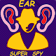 Download Ear Supr Spy For PC Windows and Mac 1.0