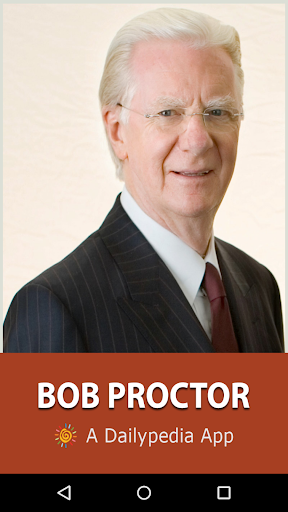 Bob Proctor Daily