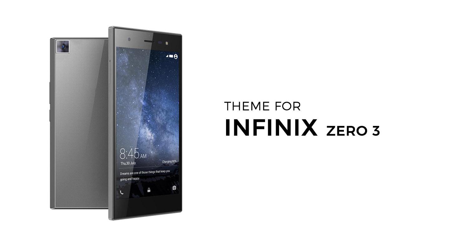 Theme For Infinix Zero 3 4 Android Apps On Google Play