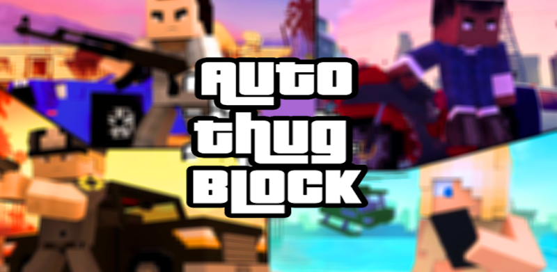 Auto Thug Block Cities