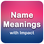 Cover Image of Download Name Meanings with Impact 1.5.0 APK