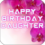 Cover Image of ダウンロード Happy Birthday Daughter 1.0 APK