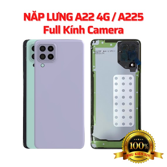 Nắp Lưng Thay Thế Samsung A22 4G / A225 Chính Hãng Full Kính Camera Và Keo