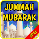 Jummah Mubarak QUOTES, WISHES and GREETING Apk