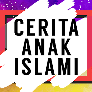 Download Cerita Anak Islami For PC Windows and Mac