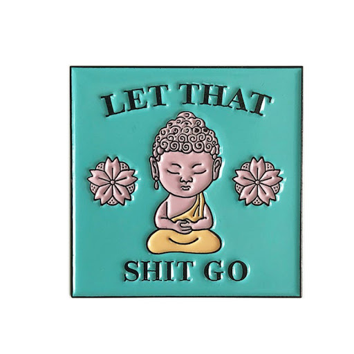 Title 4, Bırak Gitsin Komik Zen Buda Rozeti Meditasyon B...