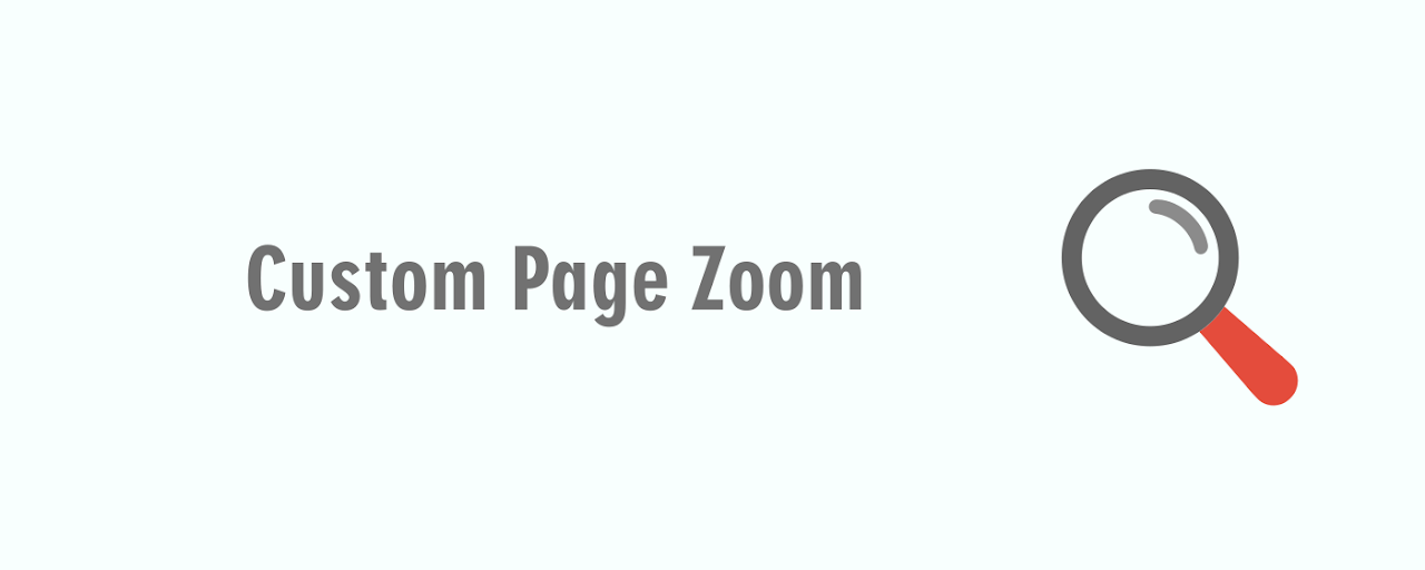 Custom Page Zoom Preview image 2