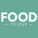 Food To Love Magazine