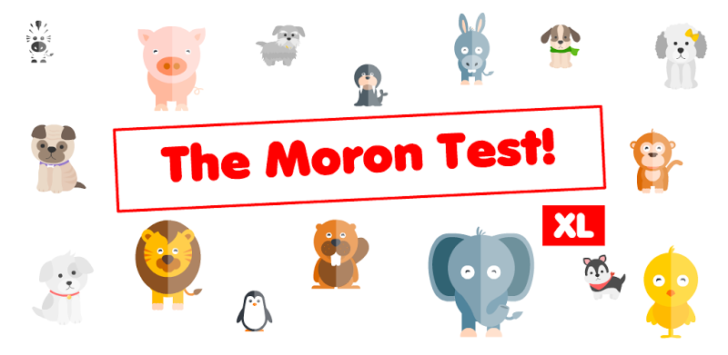 The Moron Test XL - idiot test for when you bored