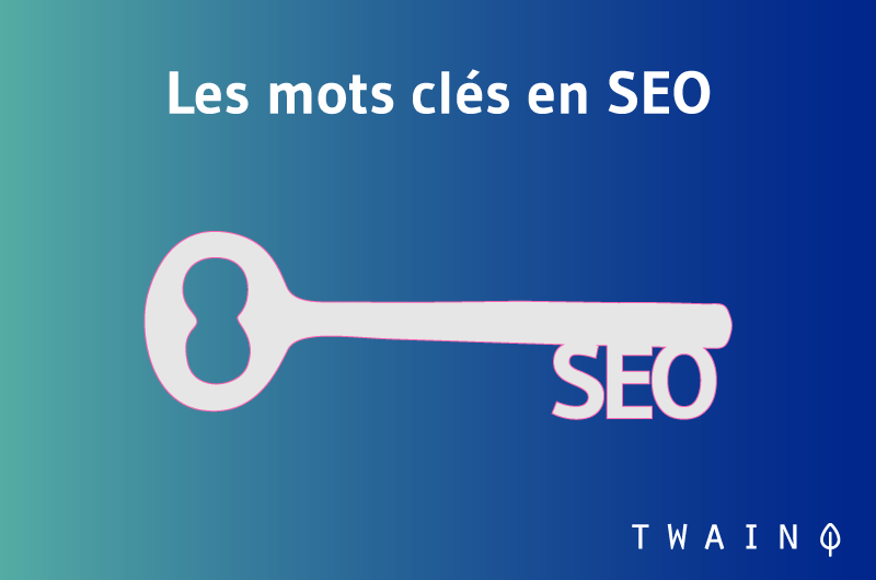 Les mots cles en SEO