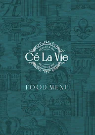 Ce La Vie Kitchen & Bar menu 1