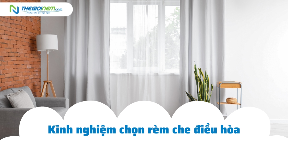 5 loại rèm che điều hòa tốt nhất hiện nay