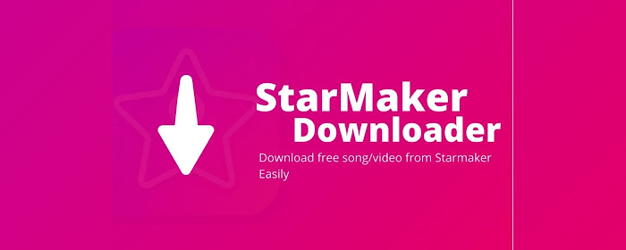 Downloader For StarMaker marquee promo image