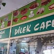 Dilek Cafe