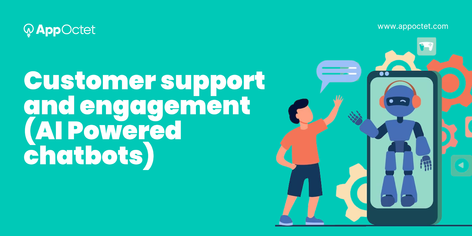 Customer support and engagement 