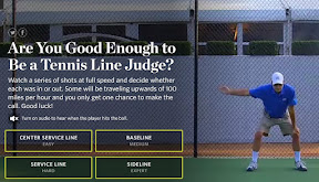 http://graphics.wsj.com/are-you-good-enough-to-be-a-tennis-line-judge/