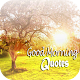 Download Good Morning Quotes For PC Windows and Mac 1.0