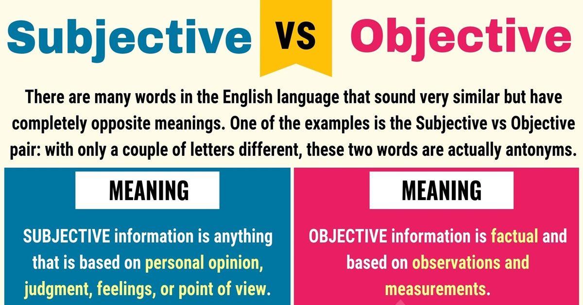 Subjective vs Objective