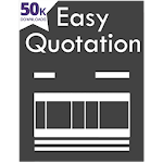 Cover Image of डाउनलोड Easy Quotation - Best Estimate/Quotation App 3.0.1 APK