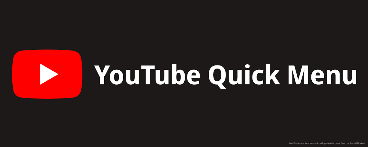 YouTube Quick Menu Preview image 1