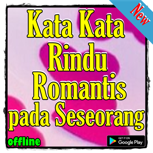  Kata Kata  Rindu  Romantis Pada Seseorang Google Play Ilovalari