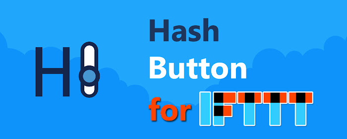 Hash Button for IFTTT - unofficial marquee promo image