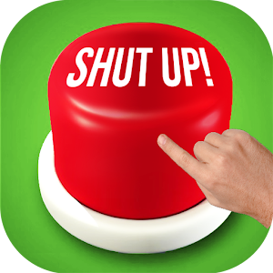 Download Shut Up Button 2017 For PC Windows and Mac