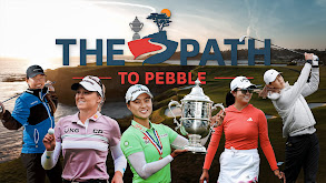 The Path to Pebble - Inside the 2023 U.S. Women's Open thumbnail