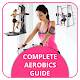 Download Complete Aerobics Guide For PC Windows and Mac 1.0