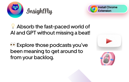 Insightfly: ChatGPT YouTube Summary small promo image